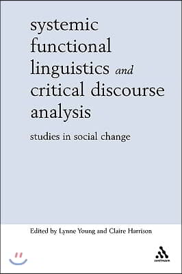 Systemic Functional Linguistics and Critical Discourse Analysis