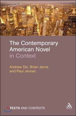 The Contemporary American Novel in Context