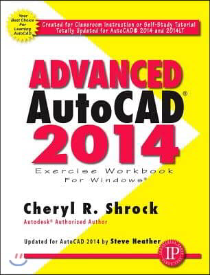 Advanced AutoCAD 2014, Volume 1