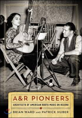 A&amp;R Pioneers