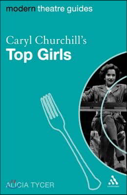 Caryl Churchill&#39;s Top Girls