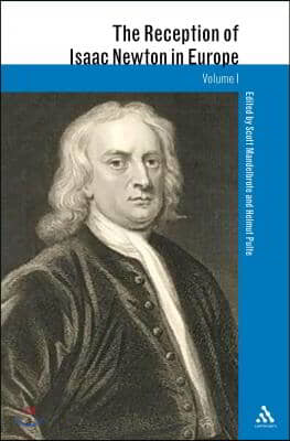 The Reception of Isaac Newton in Europe