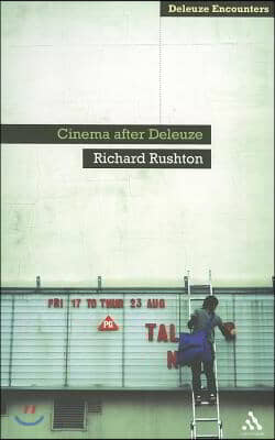 Cinema After Deleuze