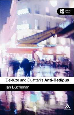 Epz Deleuze and Guattari's 'Anti-Oedipus': A Reader's Guide