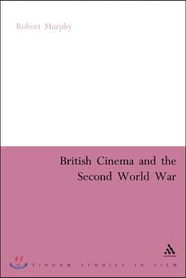 British Cinema and the Second World War