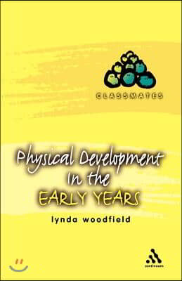 Physical Development in the Early Years