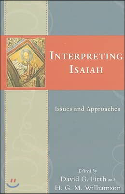 Interpreting Isaiah: Issues and Approaches