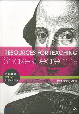 Resources for Teaching Shakespeare 11-16