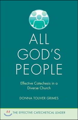 All God's People: Effective Catechesis in a Diverse Church