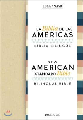 Nasb/Lbla, Bilingual Bible, Hardcover / Nasb/Lbla, Biblia Biling&#252;e, Tapa Dura