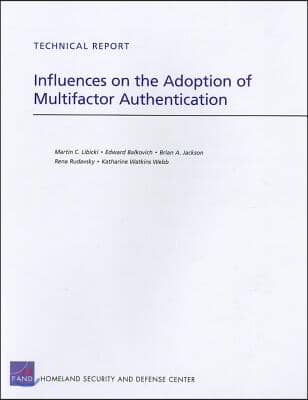 Influences on the Adoption of Multifactor Authentication