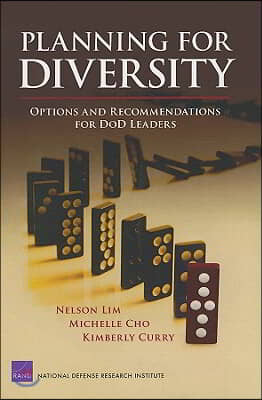 Planning for Diversity: Options and Recommendations for Dod Leaders