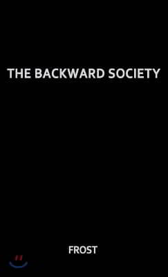 The Backward Society