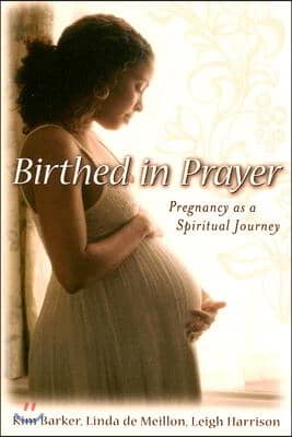 Birthed in Prayer