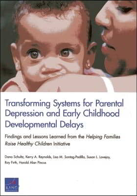 Transforming Systems for Parental Depression and Early Childhood Developmental Delays