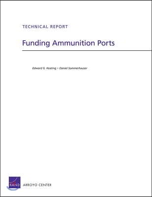 Funding Ammunition Ports