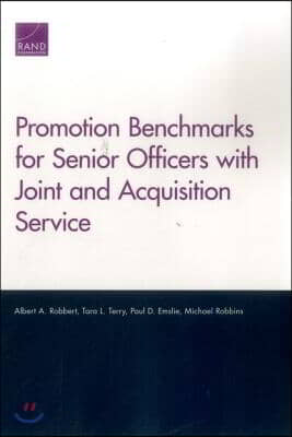 Promotion Benchmarks for Senior Officers with Joint and Acquisition Service