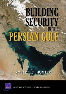 Building Security in the Persian Gulf