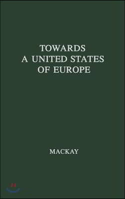 Towards a United States of Europe: An Analysis of Britain&#39;s Role in European Union