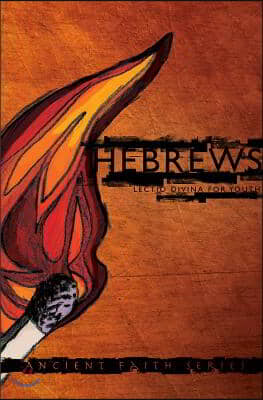 Hebrews: Lectio Divina for Youth