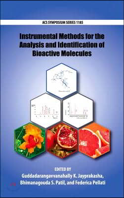 Instrumental Methods for the Analysis of Bioactive Molecules