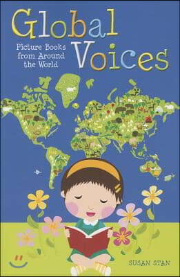 Global Voices: Picture Books from Around the World
