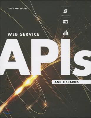 Web Service APIs and Libraries