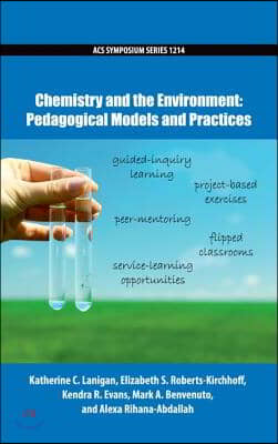 Chemistry and the Environment: Pedagogical Models and Practices