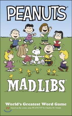 Peanuts Mad Libs: World&#39;s Greatest Word Game