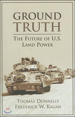 Ground Truth: The Future of U.S. Land Power