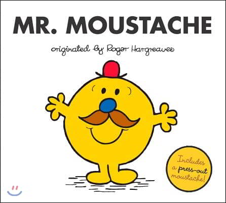 Mr. Moustache