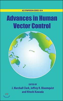 Advances in Human Vector Control