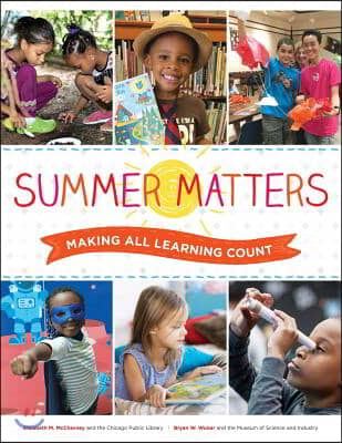 Summer Matters: Making All Learning Count