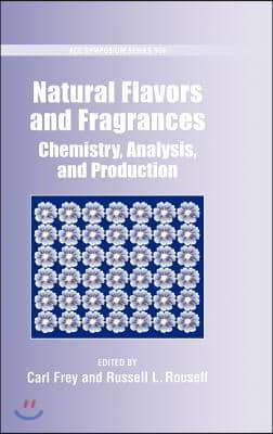 Natural Flavor and Fragrances: Chemistry, Analysis, and Production