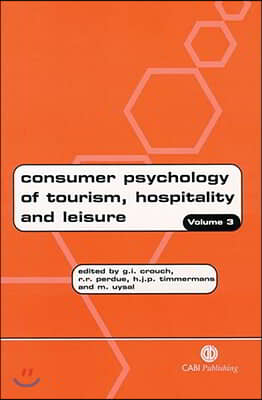 Consumer Psychology of Tourism, Hospitality and Leisure