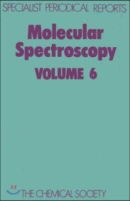 Molecular Spectroscopy: Volume 6