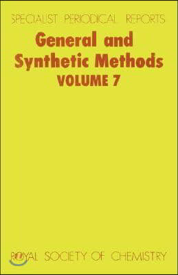 General and Synthetic Methods: Volume 7