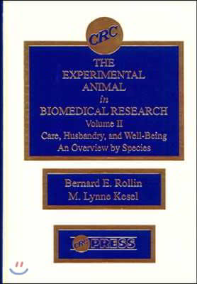 The Experimental Animal in Biomedical Research