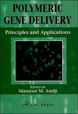 Polymeric Gene Delivery: Principles and Applications