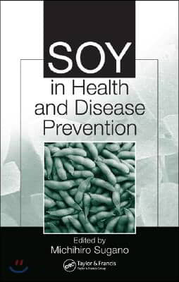 Soy in Health and Disease Prevention