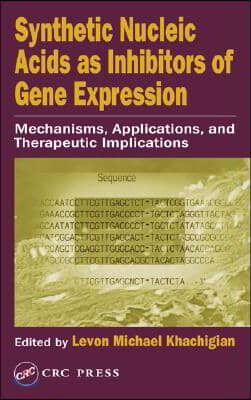 Synthetic Nucleic Acids as Inhibitors of Gene Expression