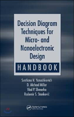 Decision Diagram Techniques for Micro- and Nanoelectronic Design Handbook