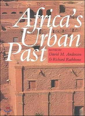 Africa&#39;s Urban Past