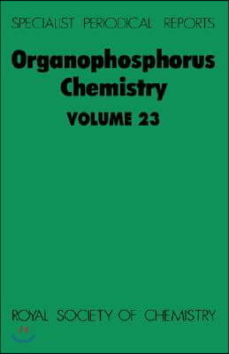 Organophosphorus Chemistry: Volume 23