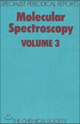 Molecular Spectroscopy: Volume 3