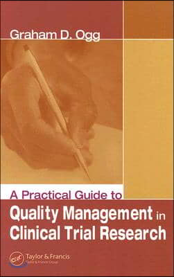 Practical Guide to Quality Management in Clinical Trial Research