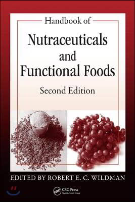 Handbook of Nutraceuticals And Functional Foods