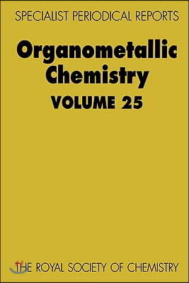 Organometallic Chemistry: Volume 25