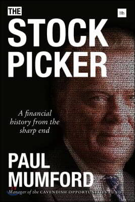 The Stock Picker: A Financial History from the Sharp End