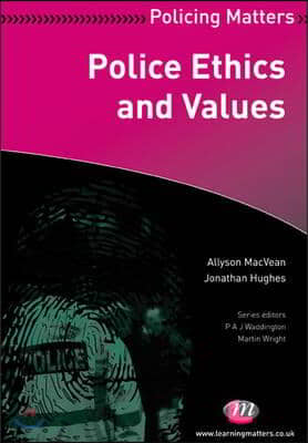 Police Ethics and Values